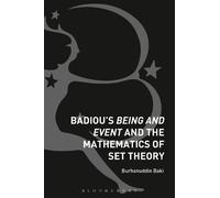 Burhanuddin Ba Badiou's Being and Event and the Mathematics of Set (Tascabile)