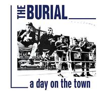 Burial,the - A Day on the Town (Lim.ed.Rei