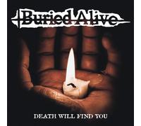 Buried Alive Death Will Find You (Vinyl LP) 7" Single Coloured Vinyl