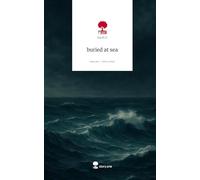 buried at sea. Life is a Story - story.one