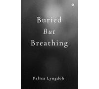 Buried But Breathing