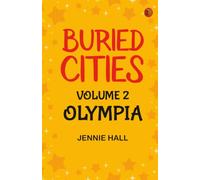 Buried Cities, Volume 2: Olympia