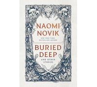 Buried Deep and Other Stories