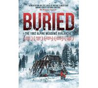 Buried: The 1982 Alpine Meadows Avalanche (DVD) Jim Plehn Larry Heywood