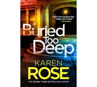 Buried Too Deep: dark secrets come to light in this gripping new thriller