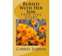 Buried With Her Son: True Life Story