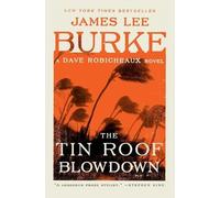 James Lee Burke The Tin Roof Blowdown (Tascabile) Dave Robicheaux