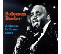 Burke,Solomon - A Change Is Gonna Come