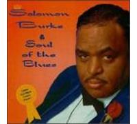 Burke, Solomon - Soul of the Blues