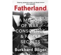 Burkhard Bilger Fatherland (Copertina rigida)