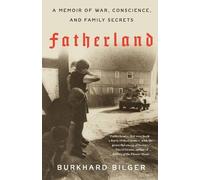 Burkhard Bilger Fatherland (Tascabile)