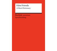 Burkhard Dretzk False Friends. A Short Dictionary: - Grundlagenwiss (Tascabile)