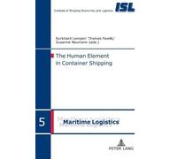 Burkhard Lemper The Human Element in Container Shipping (Copertina rigida)