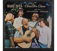 BURL IVES - Chim Chim Cheree And Other Children's Choices