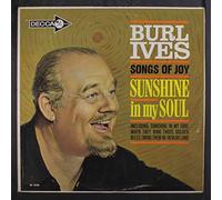 BURL IVES - sunshine in my soul