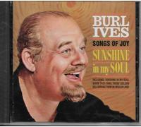 Burl Ives - Sunshine in My Soul (UK Import)