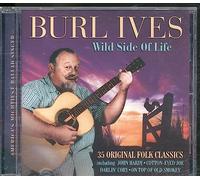 Burl Ives - Wild Side of Life
