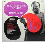 BURL IVES - wild side of life (DECCA 8107 LP)