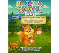Burly the Squirrel: Classroom Edition Counting 1-50: 8