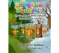 Burly the Squirrel: The Complete 5-Book Collection