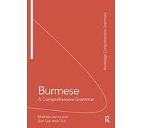 Burmese: A Comprehensive Grammar