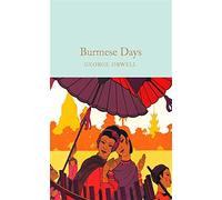 Burmese days - Orwell George