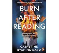 Burn After Reading: The bestselling new mystery thriller from the author of The Trap and 56 Days