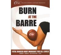 Burn At Barre: Total Dancer Body Workout For All [Edizione: Stati Uniti]
