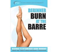 Burn at the Barre for Beginners