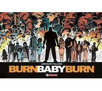 Burn baby burn