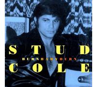 Burn Baby Burn by Stud Cole (2002-11-19)