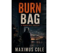 Burn Bag: A Corbin Hale Thriller: 1
