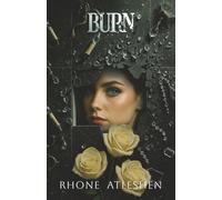 Burn: Book 3 of the Apex Society Trilogy