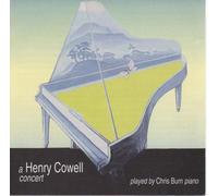 Burn, Chris - A Henry Cowell Concert [Import]