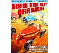 Burn 'Em Up Barnes 1921 Silent (DVD) Johnny Hines