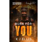 Burn For You: Duty Of Care Series