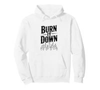 Burn It Down - Dichiarazione audace per Ribelli e sognatori Felpa con Cappuccio