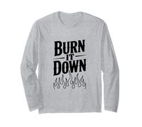 Burn It Down - Dichiarazione audace per Ribelli e sognatori Maglia a Manica