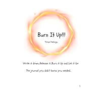 Burn It Up!! The Journal!!
