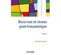 Burn-out et stress post-traumatique