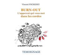 BURN-OUT - L'uppercut qui vous met...