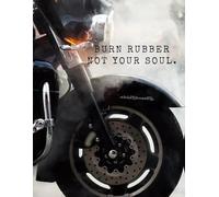 Burn Rubber Not Your Soul, Motorcycle Lined Journal