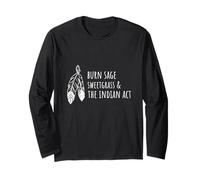 Burn Sage Sweetgrass & The Indian Act Sovranità indigena Maglia a Manica