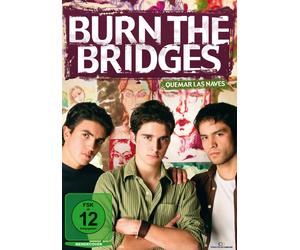 BURN THE BRIDGES - Quemar las naves (OmU) (DVD)