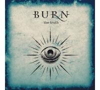 Burn - The Truth