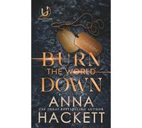 Burn the World Down: Special Edition