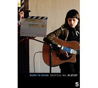 Burn to Shine # 5 - Seattle