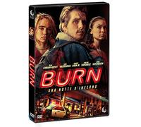 Burn - Una Notte D'Inferno
