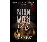 Burn With Me