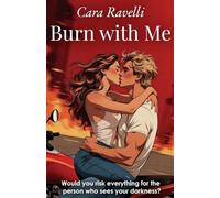 Burn With Me: Exclusive Illustrated Cover Edition
